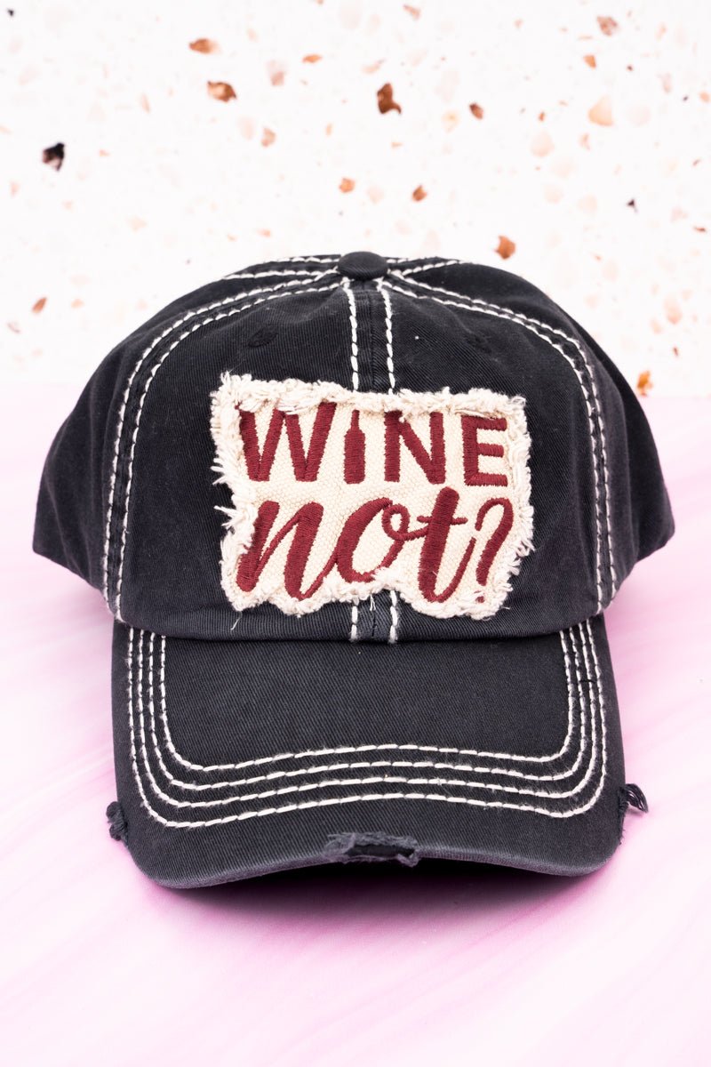 DISTRESSED  'WINE NOT?' Hat